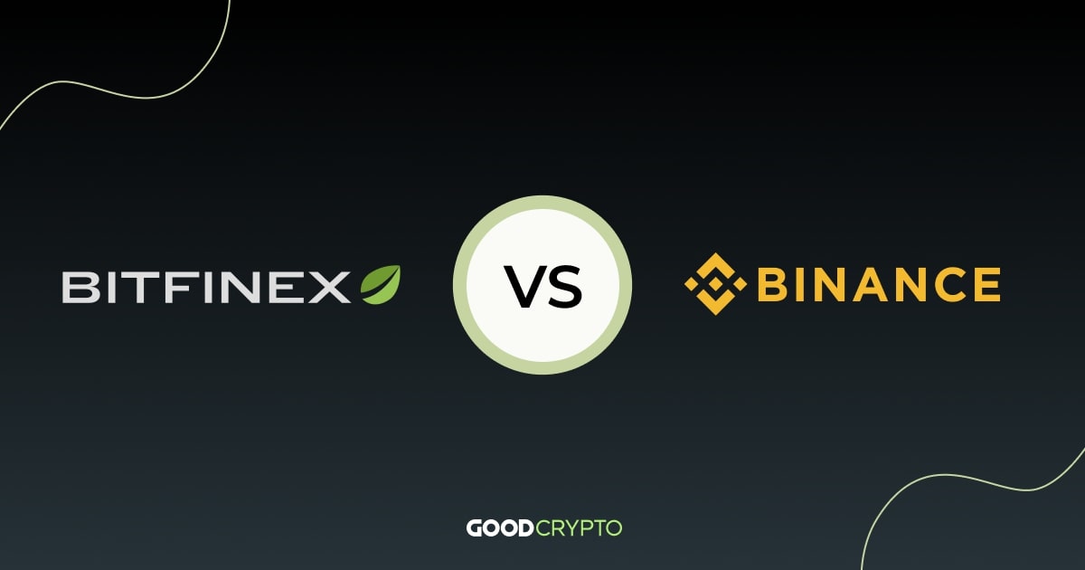 Binance vs Bitfinex: full review and comparison by Good Crypto 2022